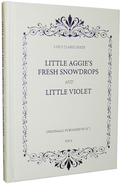 Little Aggie's Fresh Snowdrops and Little Violet