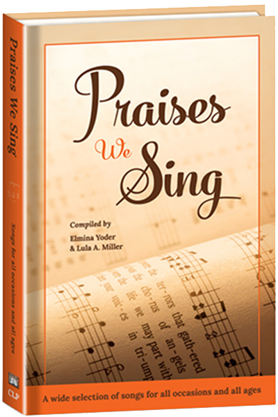 Praises We Sing - hardcover