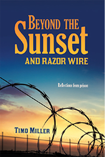 Beyond the Sunset and Razor Wire